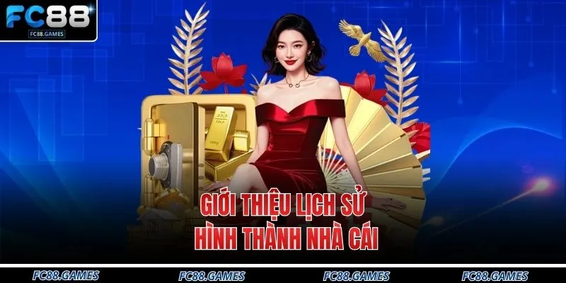 Giới thiệu lịch sử hình thành nhà cái