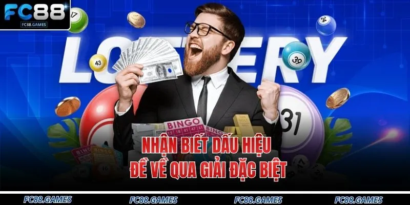 Nhận biết dấu hiệu đề về qua giải đặc biệt