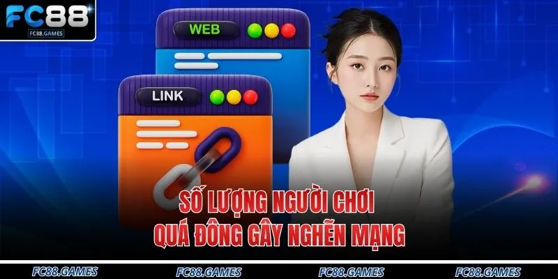 Số lượng người chơi quá đông gây nghẽn mạng